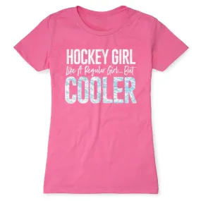Hockey Women's Everyday Tee - Hockey Girls Are Cooler 
